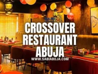 Crossover Restaurant Baker ABUJA LATEST VACANCY